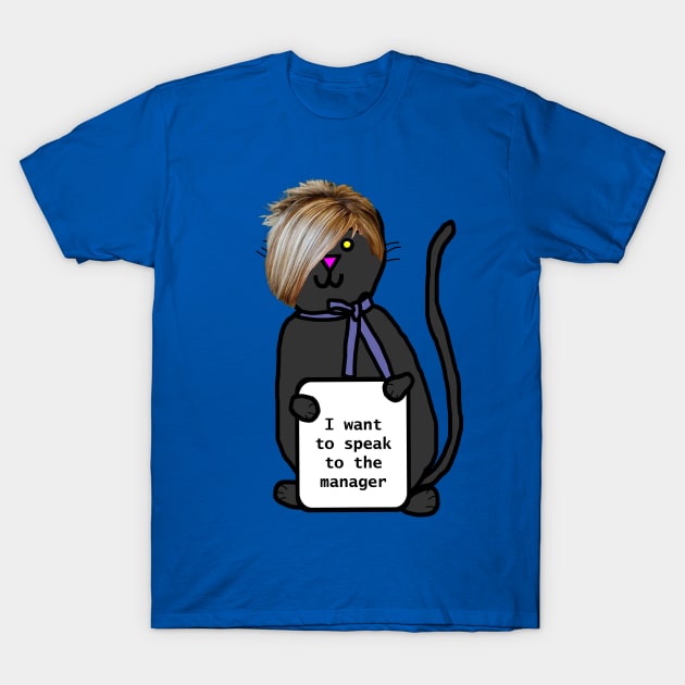 Karen Hair Cat I Want to Speak to the Manager T-Shirt by ellenhenryart